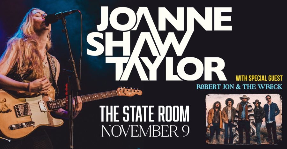 Joanne Shaw Taylor; Robert Jon &amp; the Wreck open